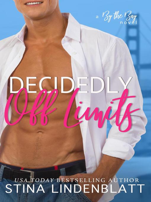 Title details for Decidedly off Limits by Stina Lindenblatt - Available